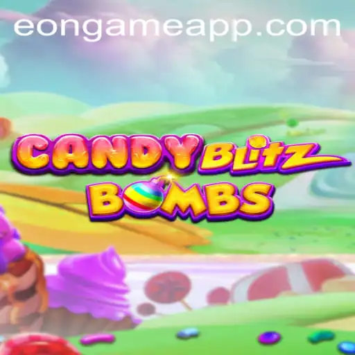 CandyBlitzBombs: The Eon Game Taking the World by Storm