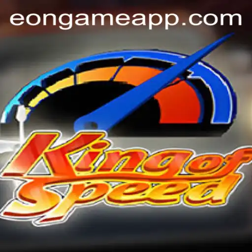 Explore the Thrilling World of KingofSpeed: The Ultimate Eon Game Experience