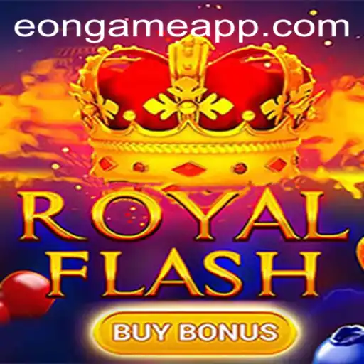 Discover the Thrills of RoyalFlashBuyBonus by Eon Game