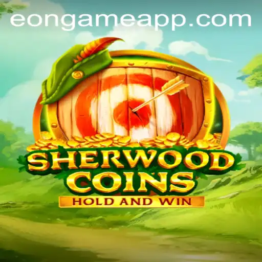 SherwoodCoins: The Enchanting World of Eon Game